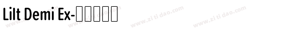 Lilt Demi Ex字体转换